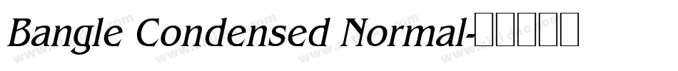 Bangle Condensed Normal字体转换